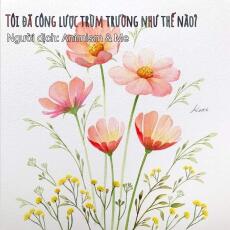 Tôi đã công lược trùm trường như thế nào