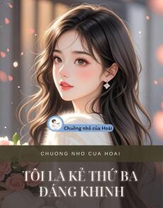 TÔI LÀ KẺ THỨ BA ĐÁNG KHINH