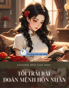 TÔI TRẢI BÀI ĐOÁN MỆNH HÔN NHÂN