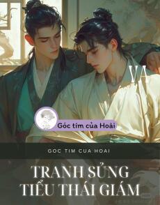 TRANH SỦNG TIỂU THÁI GIÁM