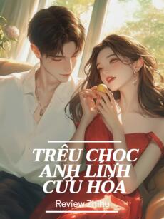 Trêu Chọc Anh Lính Cứu Hỏa