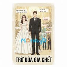 TRÒ ĐÙA GIẢ CHẾT