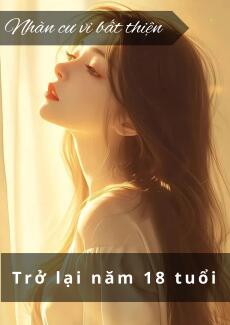 TRỞ LẠI NĂM 18 TUỔI
