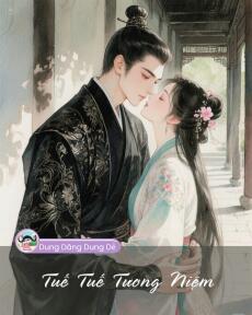 TUẾ TUẾ TƯƠNG NIỆM