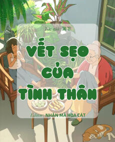 Vết Sẹo Của Tình Thân