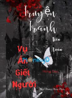 Vụ Án Giết Người Được Tiên Đoán Trong Truyện Tranh