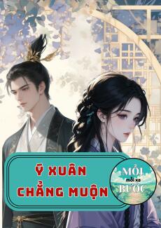 Ý Xuân Chẳng Muộn