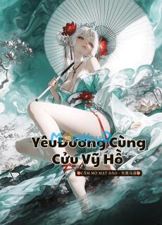 Yêu Đương Cùng Cửu Vỹ Hồ