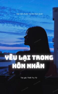 YÊU LẠI TRONG HÔN NHÂN
