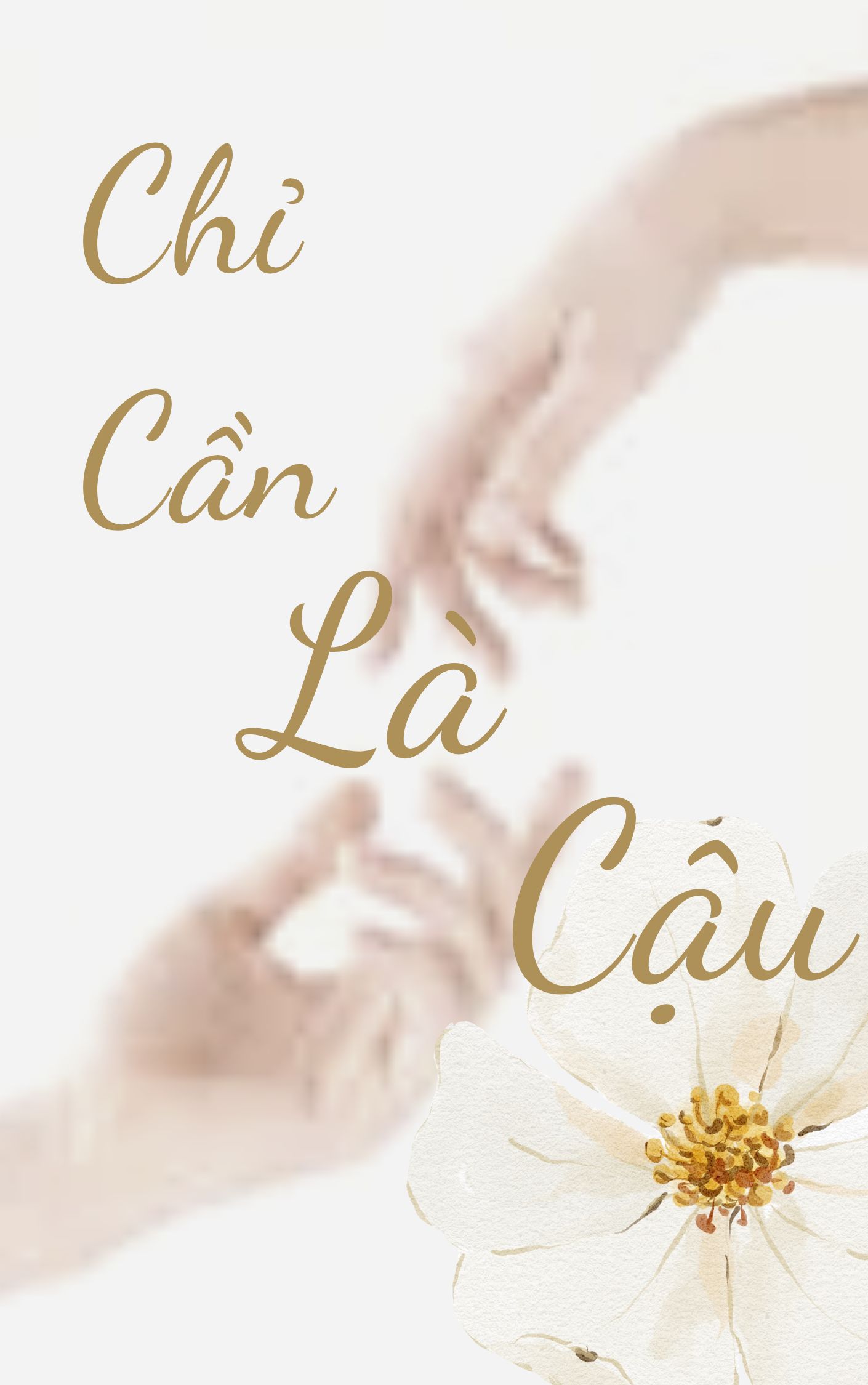 Chỉ Cần Là Cậu