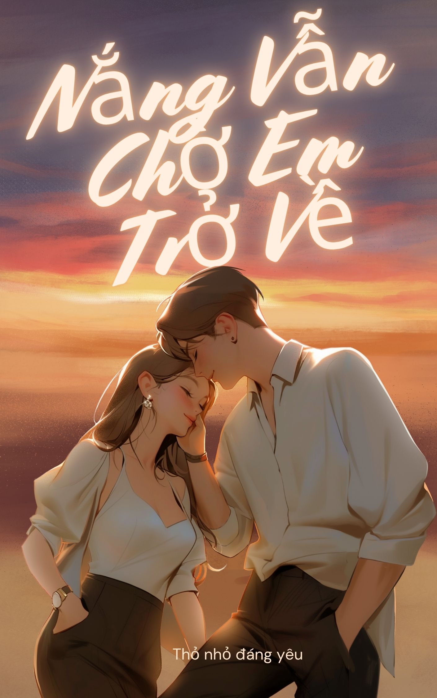 Nắng Vẫn Chờ Em Trở Về!